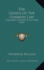 The Genius of the Common Law: Columbia University Lectures (1912)