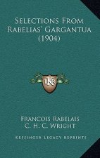 Selections from Rabelias' Gargantua (1904)