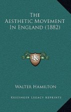 The Aesthetic Movement in England (1882)