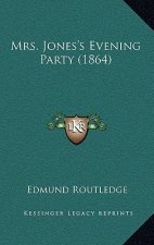 Mrs. Jones's Evening Party (1864)