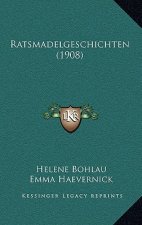 Ratsmadelgeschichten (1908)