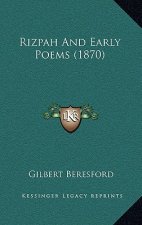 Rizpah and Early Poems (1870)