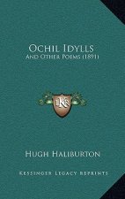 Ochil Idylls: And Other Poems (1891)