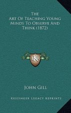 The Art of Teaching Young Minds to Observe and Think (1872)