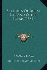 Sketches of Rural Life and Other Poems (1889)