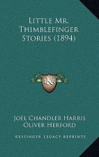 Little Mr. Thimblefinger Stories (1894)