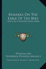 Remarks on the Fable of the Bees: With an Introduction (1844)