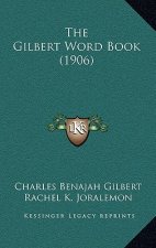 The Gilbert Word Book (1906)