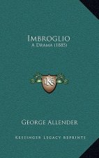Imbroglio: A Drama (1885)