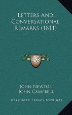 Letters and Conversational Remarks (1811)