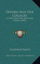 Oxford and Her Colleges: A View from the Radcliffe Library (1893)