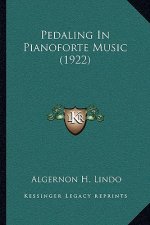 Pedaling in Pianoforte Music (1922)