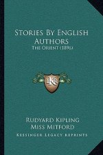 Stories By English Authors: The Orient (1896)