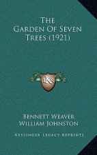 The Garden of Seven Trees (1921)