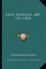 Saint Boniface, 680-755 (1902)