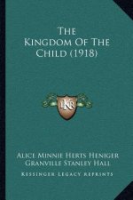 The Kingdom Of The Child (1918)