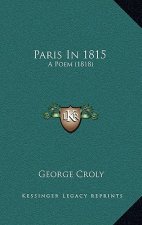 Paris in 1815: A Poem (1818)