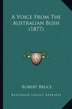 A Voice from the Australian Bush (1877)