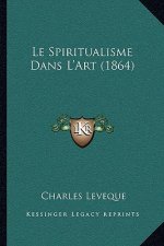 Le Spiritualisme Dans L'Art (1864)