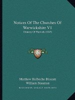 Notices of the Churches of Warwickshire V1: Deanery of Warwick (1847)