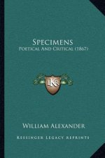 Specimens: Poetical and Critical (1867)