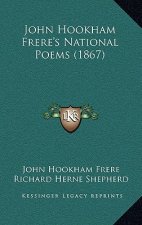 John Hookham Frere's National Poems (1867)