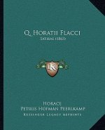 Q. Horatii Flacci: Satirae (1863)