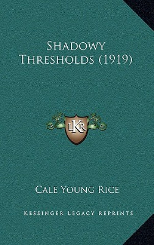 Shadowy Thresholds (1919)