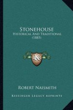 Stonehouse: Historical and Traditional (1885)