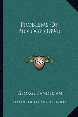 Problems of Biology (1896)