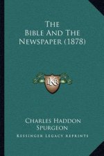 The Bible and the Newspaper (1878)