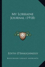 My Lorraine Journal (1918)