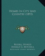 Homes in City and Country (1893)