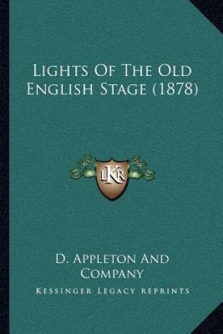 Lights of the Old English Stage (1878)