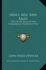 News, Ads, and Sales: The Use of English for Commercial Purposes (1914)