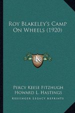 Roy Blakeley's Camp on Wheels (1920)