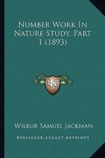 Number Work in Nature Study, Part 1 (1893)