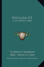 Phyllida V3: A Life Drama (1882)