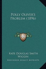 Polly Oliver's Problem (1896)