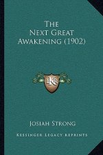 The Next Great Awakening (1902)