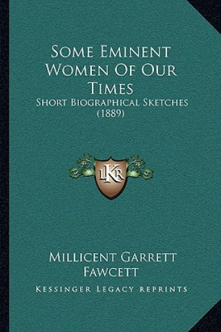 Some Eminent Women of Our Times: Short Biographical Sketches (1889)