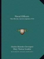 Naval Officers: Their Heredity and Development (1919)