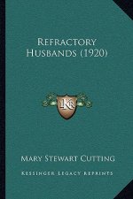 Refractory Husbands (1920)