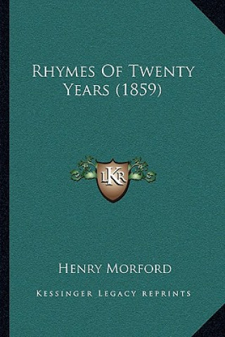 Rhymes of Twenty Years (1859)