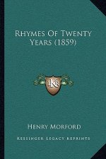 Rhymes of Twenty Years (1859)