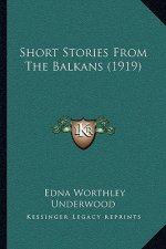 Short Stories From The Balkans (1919)