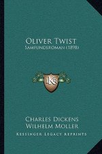 Oliver Twist: Samfundsroman (1898)