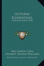 Lecturas Elementales: Con Ejercicios (1922)