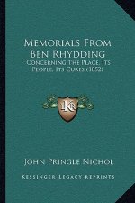 Memorials from Ben Rhydding: Concerning the Place, Its People, Its Cures (1852)