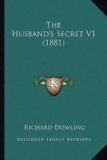 The Husband's Secret V1 (1881)